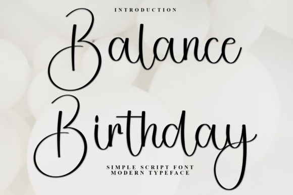 Balance Birthday: A Festive Script Typeface for Editorial Design