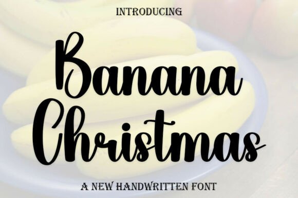 Banana Christmas: A Cheerful Handwritten Font for Festive Web Design