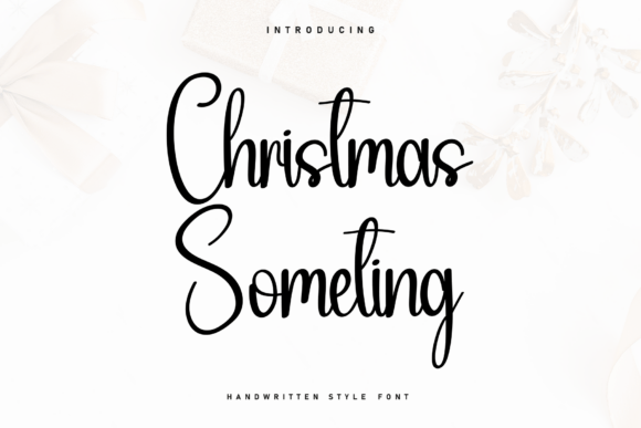 Christmas Someting: A Cozy Handwritten Typeface for Festive Branding