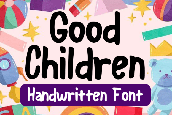 Good Children Typeface Review: A Whimsical Display Font for Digital Brands