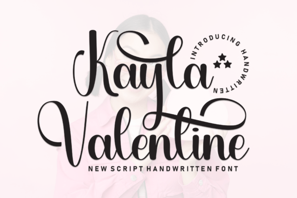Kayla Valentine: The Script Typeface for Elegant Handmade Brands