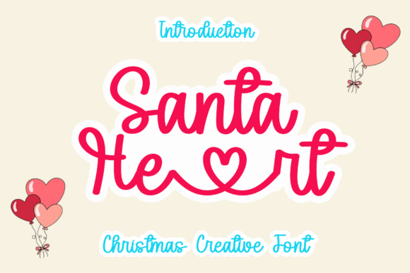 Santa Heart: The Creative Script Font for Festive Brand Identity