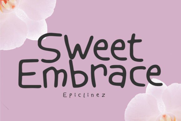 Sweet Embrace: The Romantic Script Font for Authentic Branding