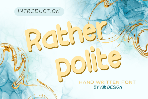 Why Rather Polite Is the Handwritten Font Your Brand Needs