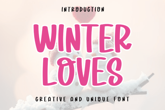 Winter Loves: A Modern Script Font for Digital Branding